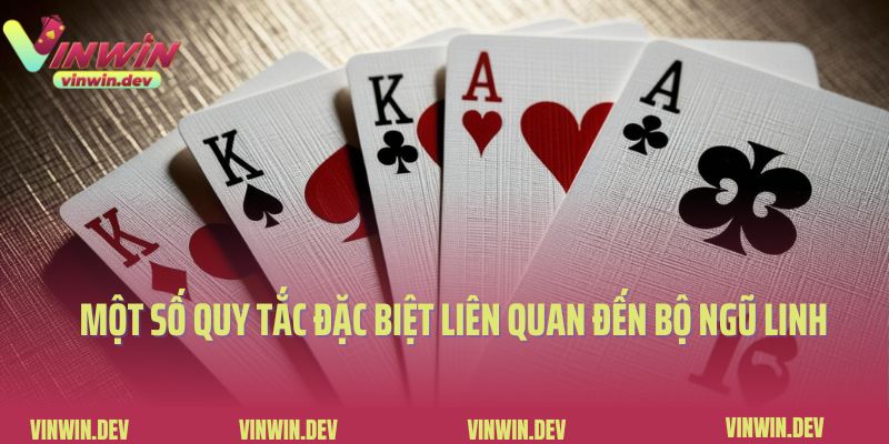 Một số quy tắc đặc biệt liên quan đến bộ ngũ linh